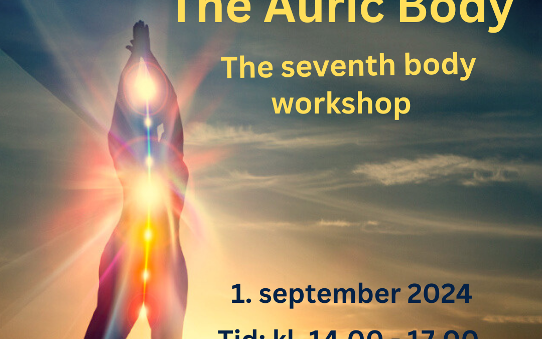 The Auric Body – the seventh body